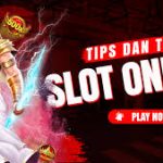 Tips Menang Slot